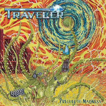 Traveler – Prequel To Madness – Album Review
